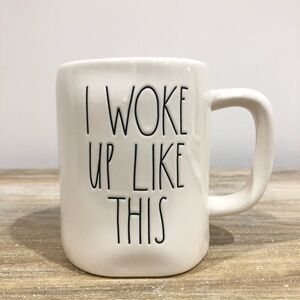 Rae Dunn Mug - I WOKE UP LIKE THIS
